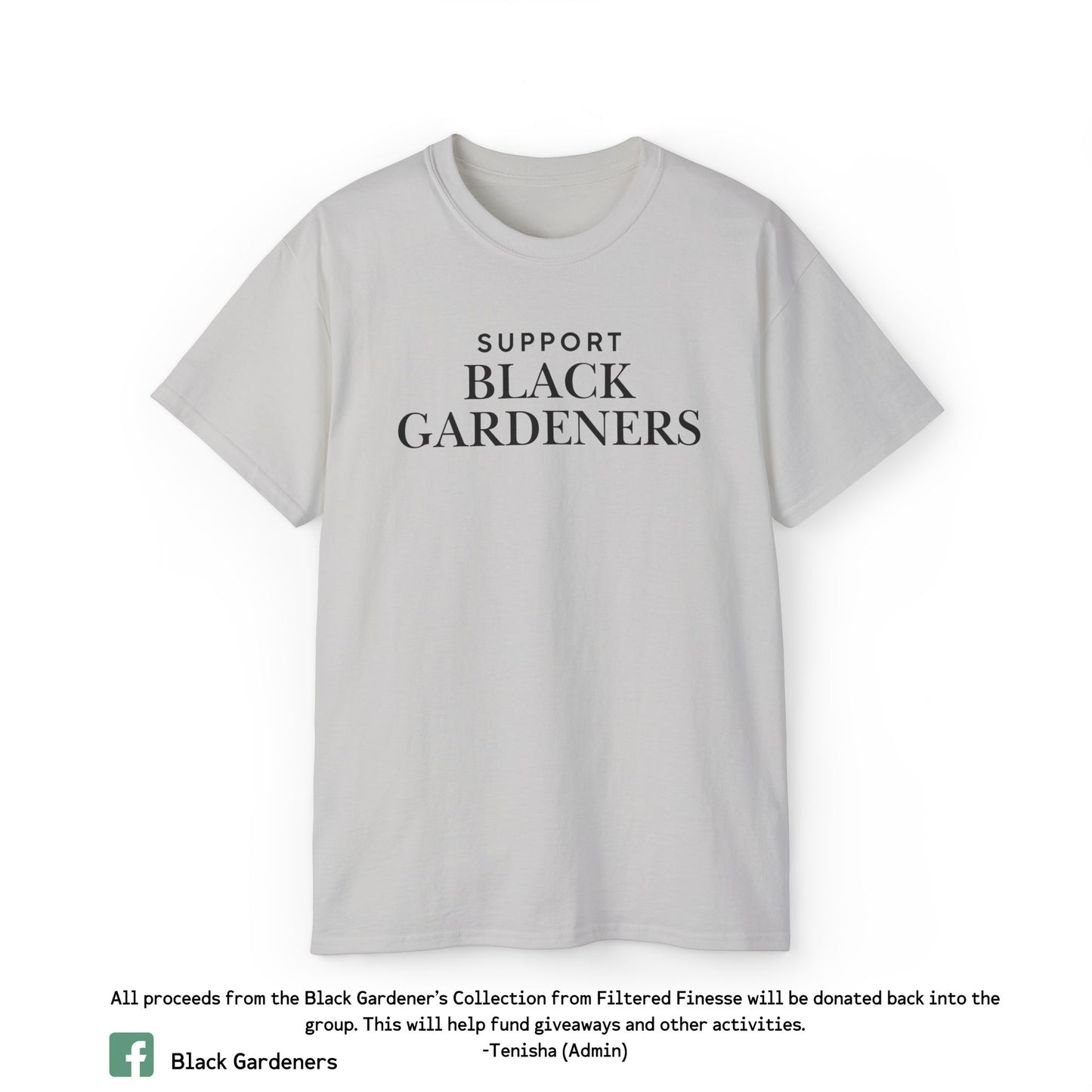 Support Black Gardeners T-Shirt
