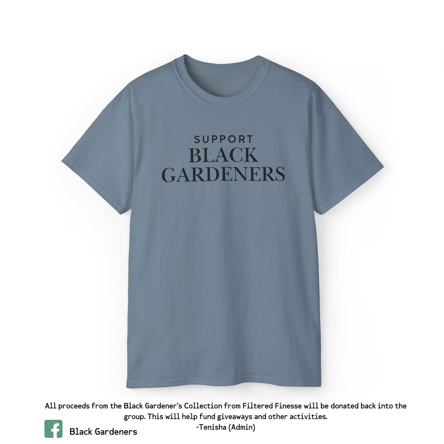 Support Black Gardeners T-Shirt