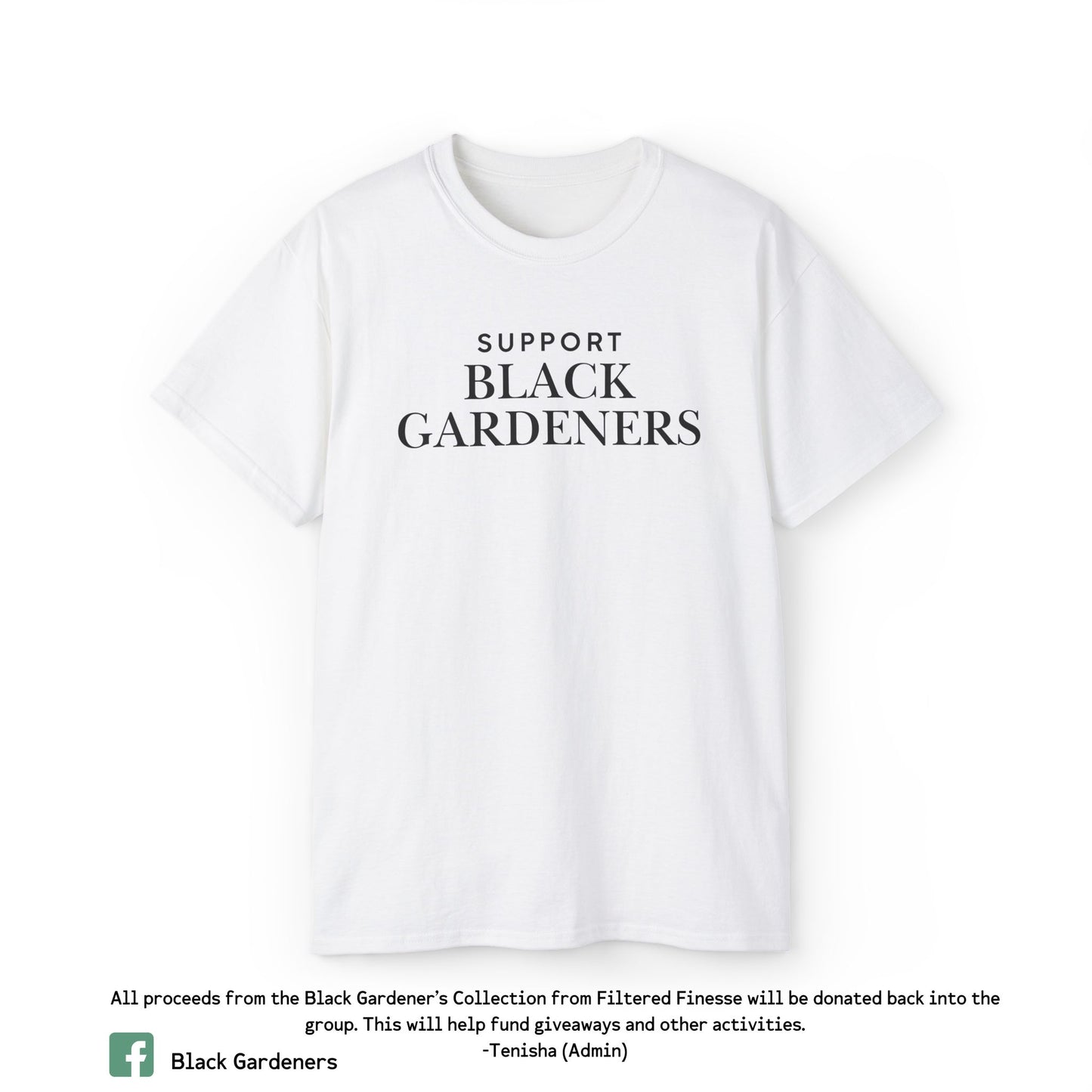 Support Black Gardeners T-Shirt