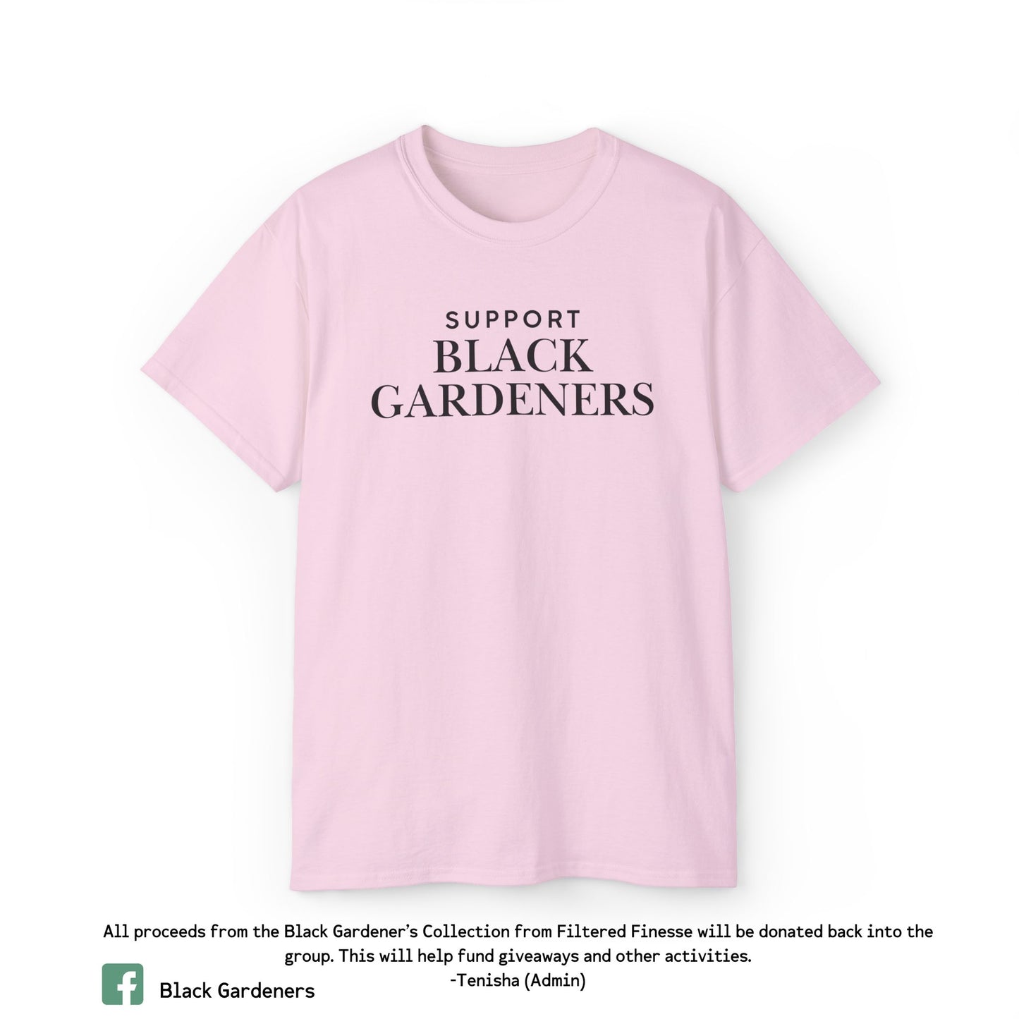 Support Black Gardeners T-Shirt