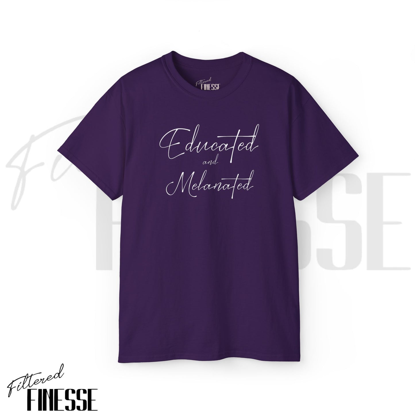 Educated and Melanated T-Shirt
