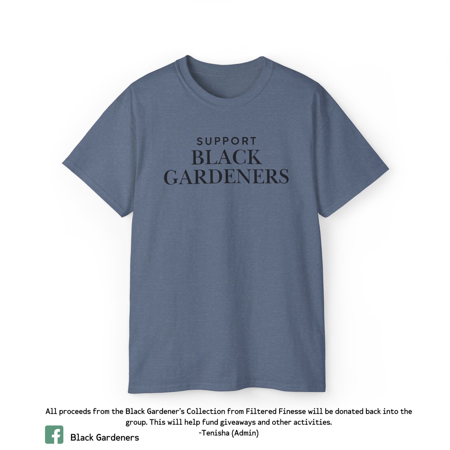 Support Black Gardeners T-Shirt