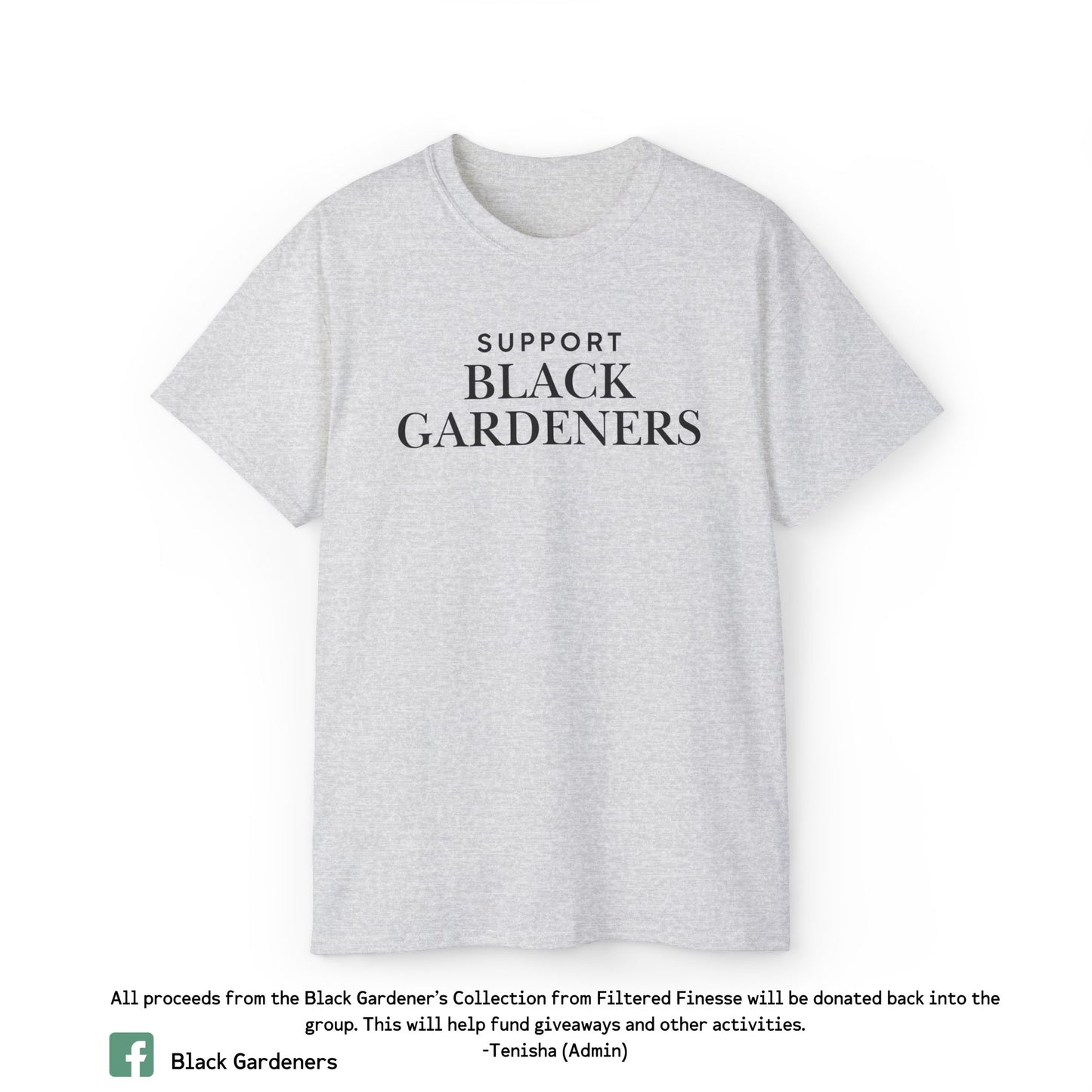 Support Black Gardeners T-Shirt