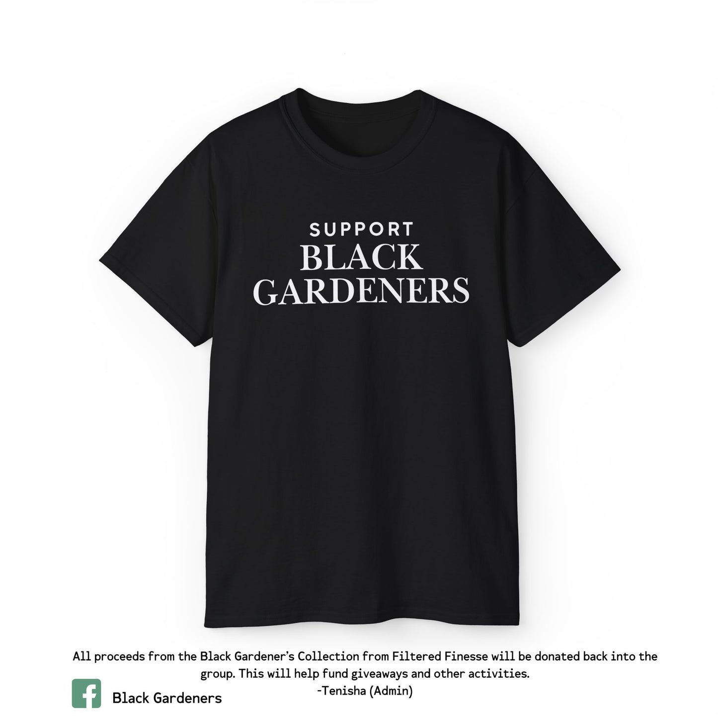 Support Black Gardeners T-Shirt