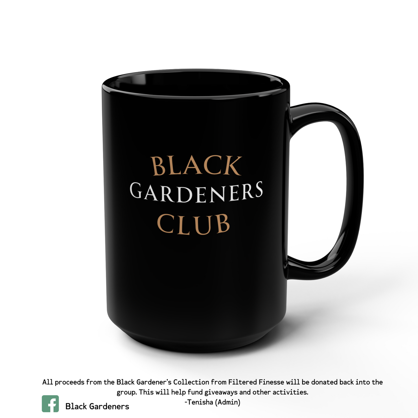 Black Gardeners 15 oz Ceramic Mug