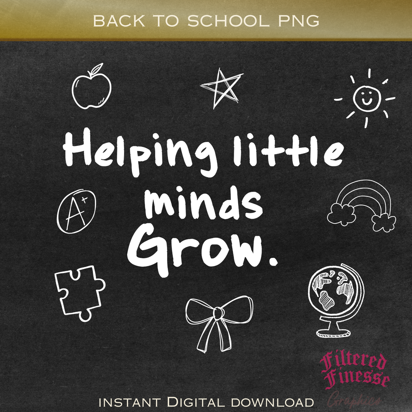 Helping Little Minds Grow PNG Digital Download