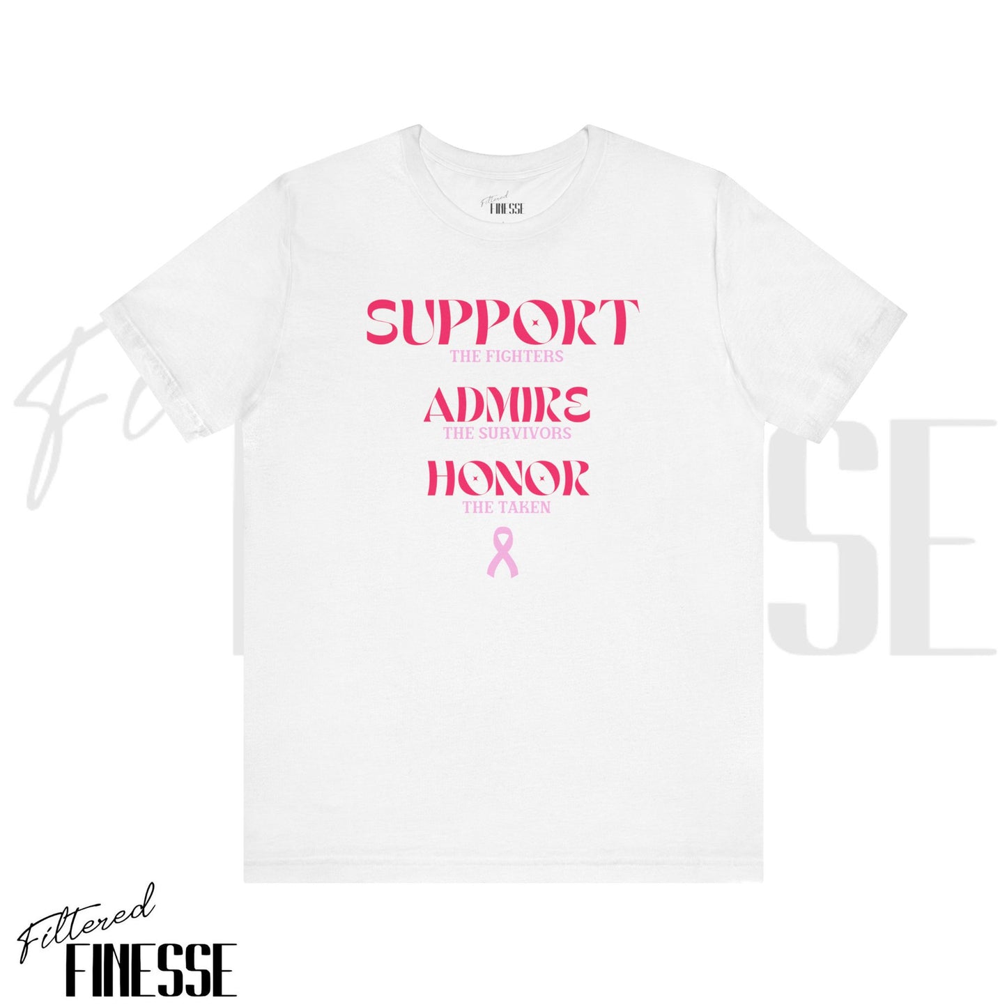 Support Admire Honor Pink Breast Cancer Awareness T-Shirt