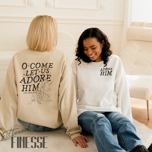 Let Us Adore Him Sweatshirt