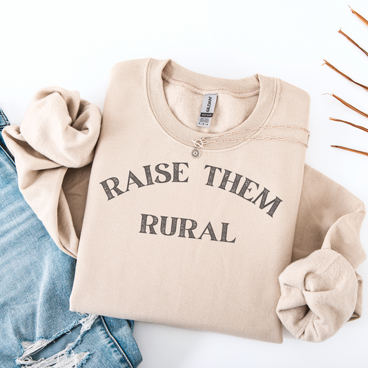 Raise Them Rural Crewneck Sweatshirt