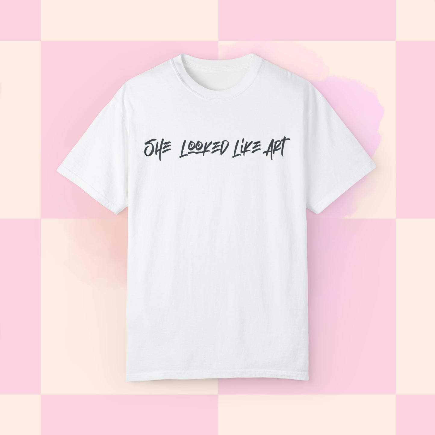 Like Art Comfort Colors T-Shirt