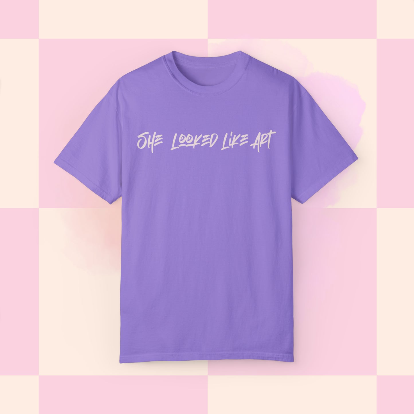 Like Art Comfort Colors T-Shirt